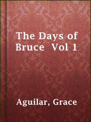 cover image of The Days of Bruce  Vol 1